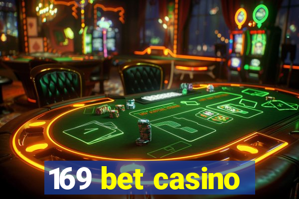 169 bet casino