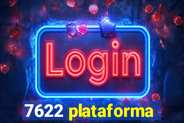 7622 plataforma