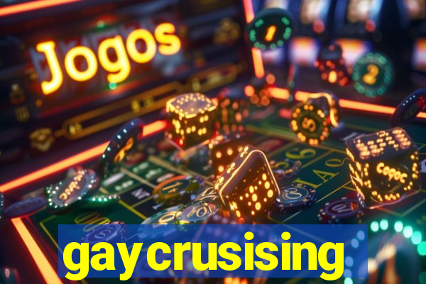 gaycrusising