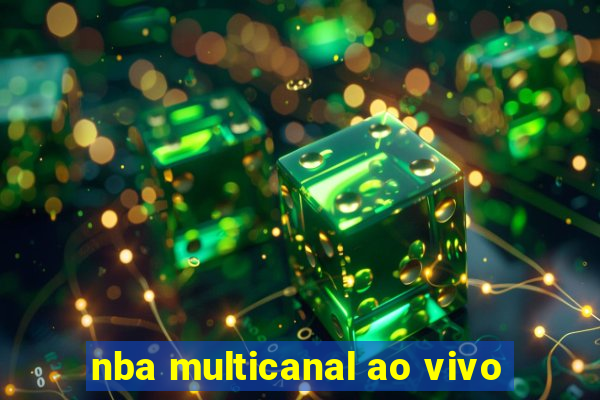 nba multicanal ao vivo