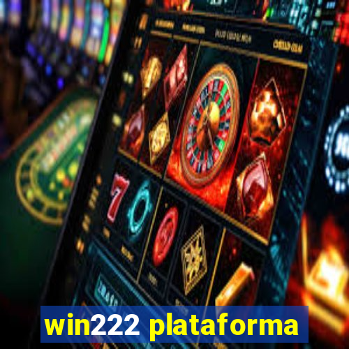 win222 plataforma