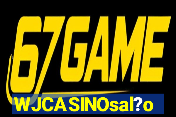 WJCASINOsal?o