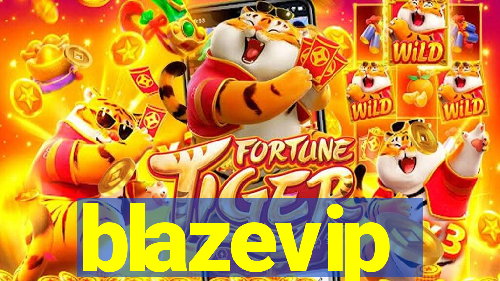 blazevip