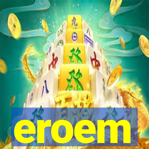 eroem