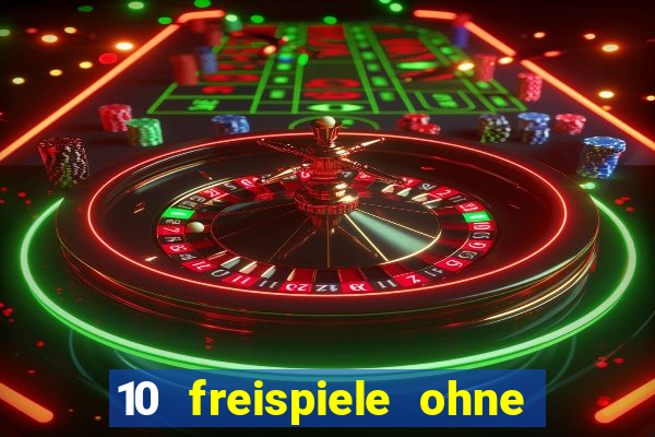 10 freispiele ohne einzahlung casino