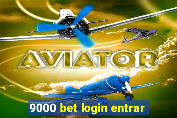 9000 bet login entrar