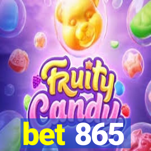 bet 865