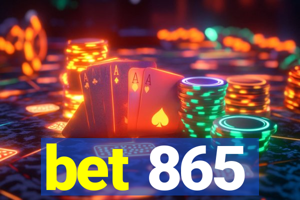 bet 865