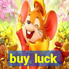 buy luck