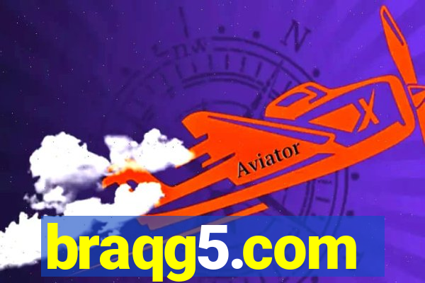 braqg5.com