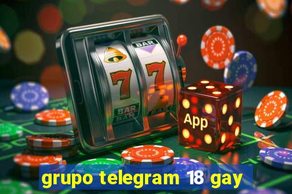 grupo telegram 18 gay