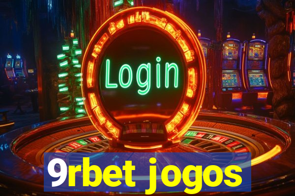 9rbet jogos