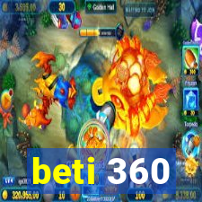 beti 360