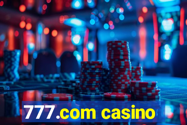 777.com casino