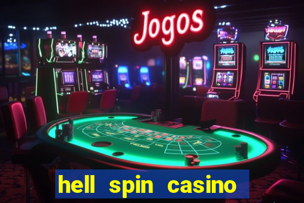 hell spin casino no deposit bonus codes