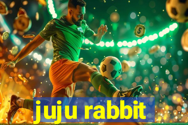 juju rabbit