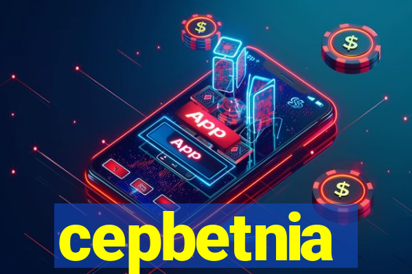 cepbetnia