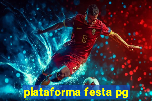 plataforma festa pg