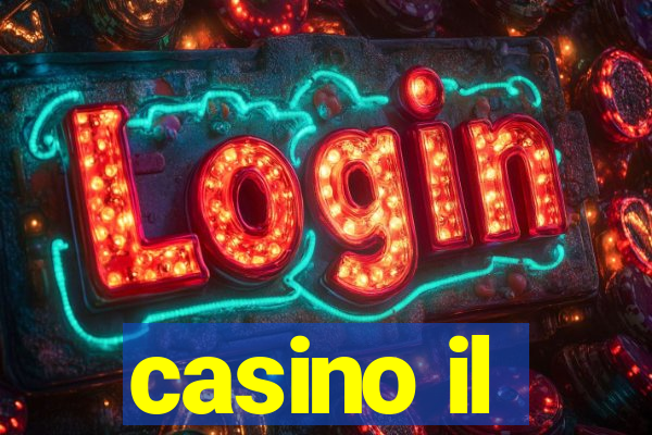 casino il