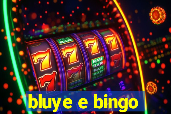 bluye e bingo