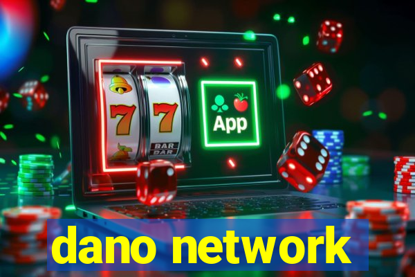 dano network