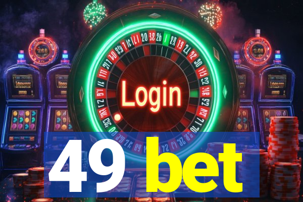 49 bet