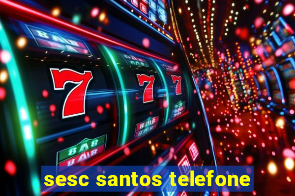 sesc santos telefone