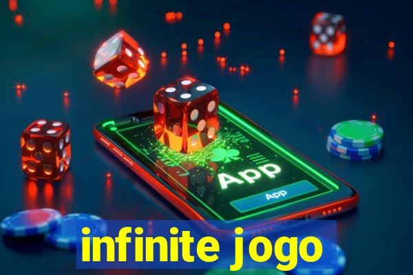 infinite jogo