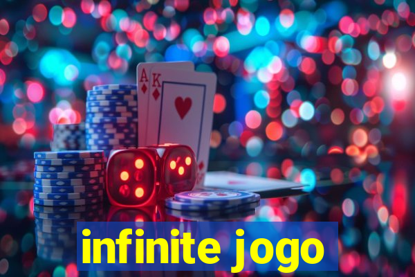 infinite jogo