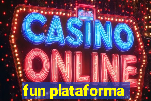 fun plataforma