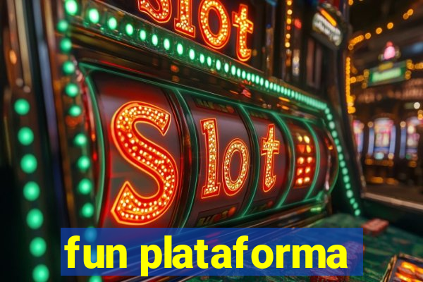 fun plataforma