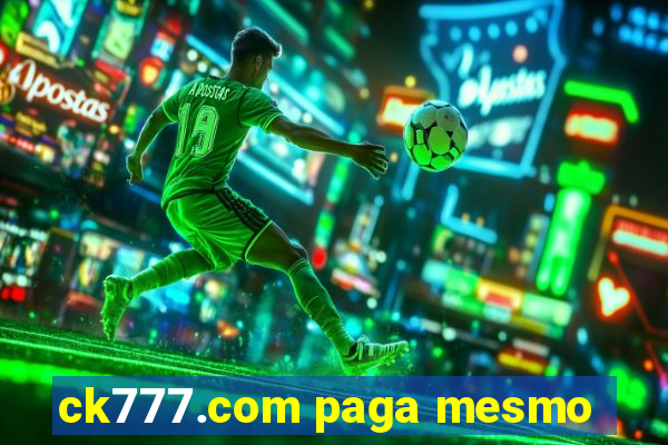 ck777.com paga mesmo