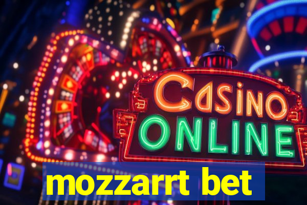 mozzarrt bet