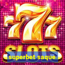 superbet saque