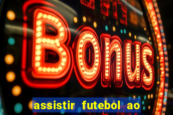 assistir futebol ao vivo rmc