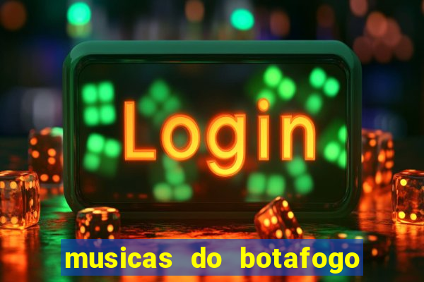 musicas do botafogo para baixar