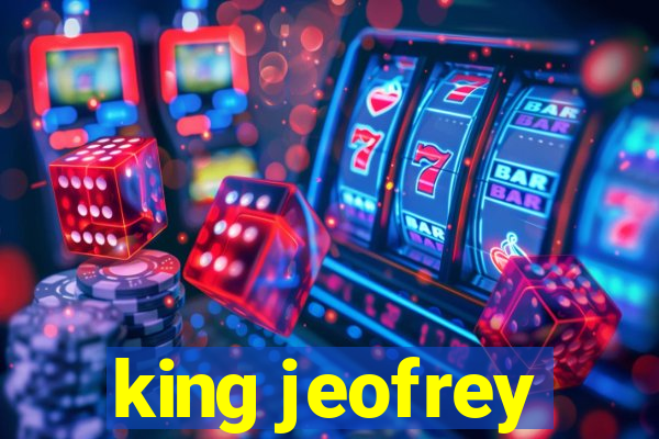 king jeofrey