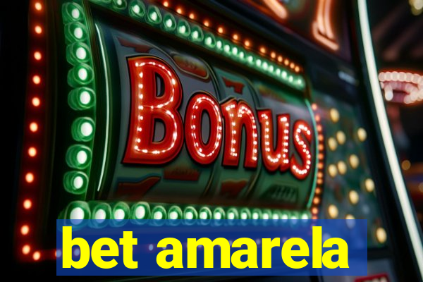 bet amarela