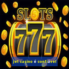 jet casino é confiável