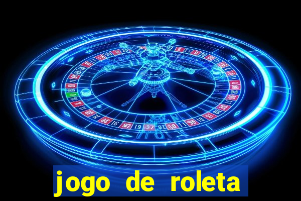 jogo de roleta online para ganhar dinheiro