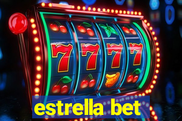 estrella bet