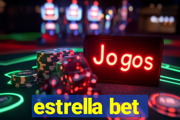 estrella bet