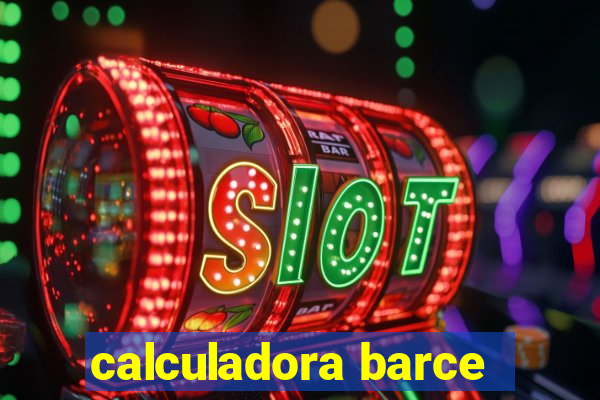 calculadora barce