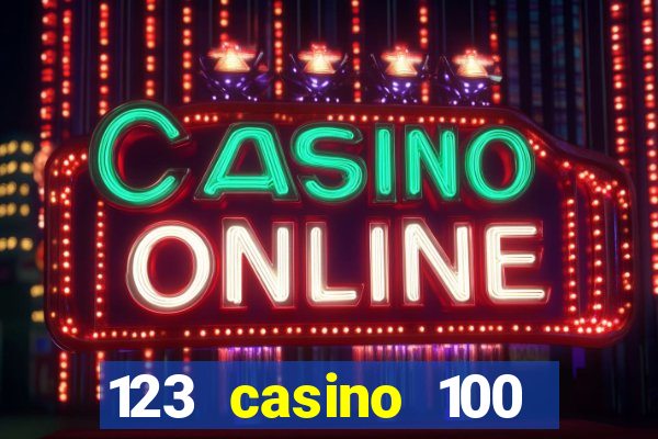 123 casino 100 free spins