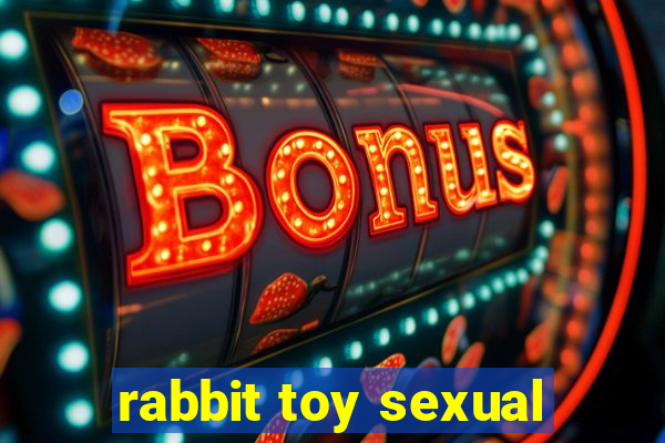 rabbit toy sexual