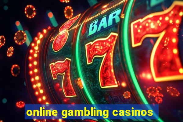 online gambling casinos