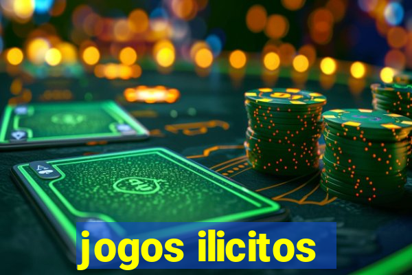 jogos ilicitos