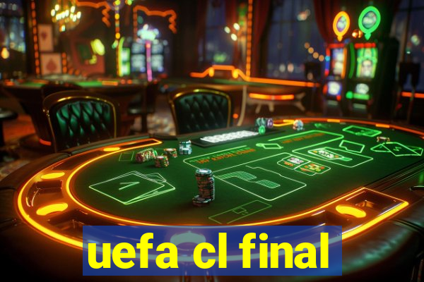 uefa cl final