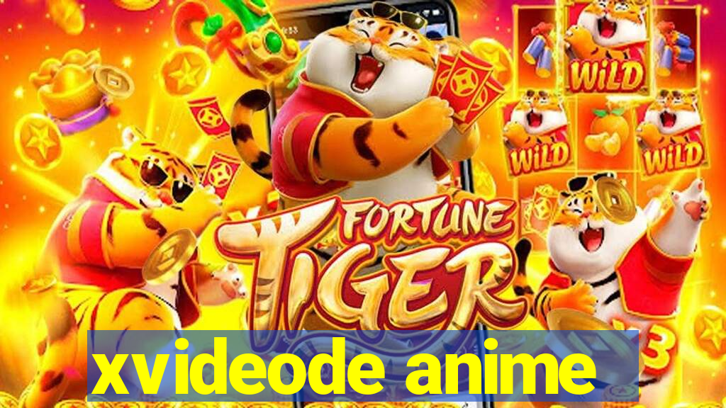 xvideode anime