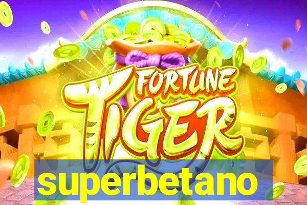 superbetano